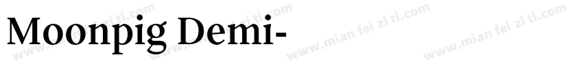 Moonpig Demi字体转换